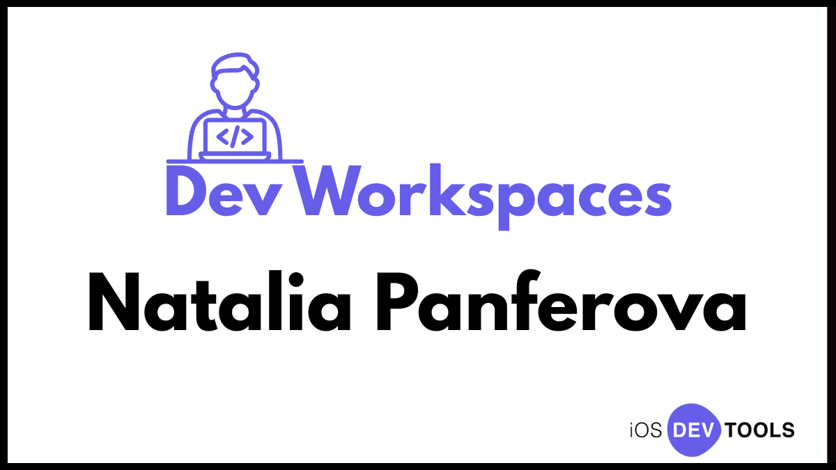 Welcome to “Dev Workspaces”! – Natalia Panferova