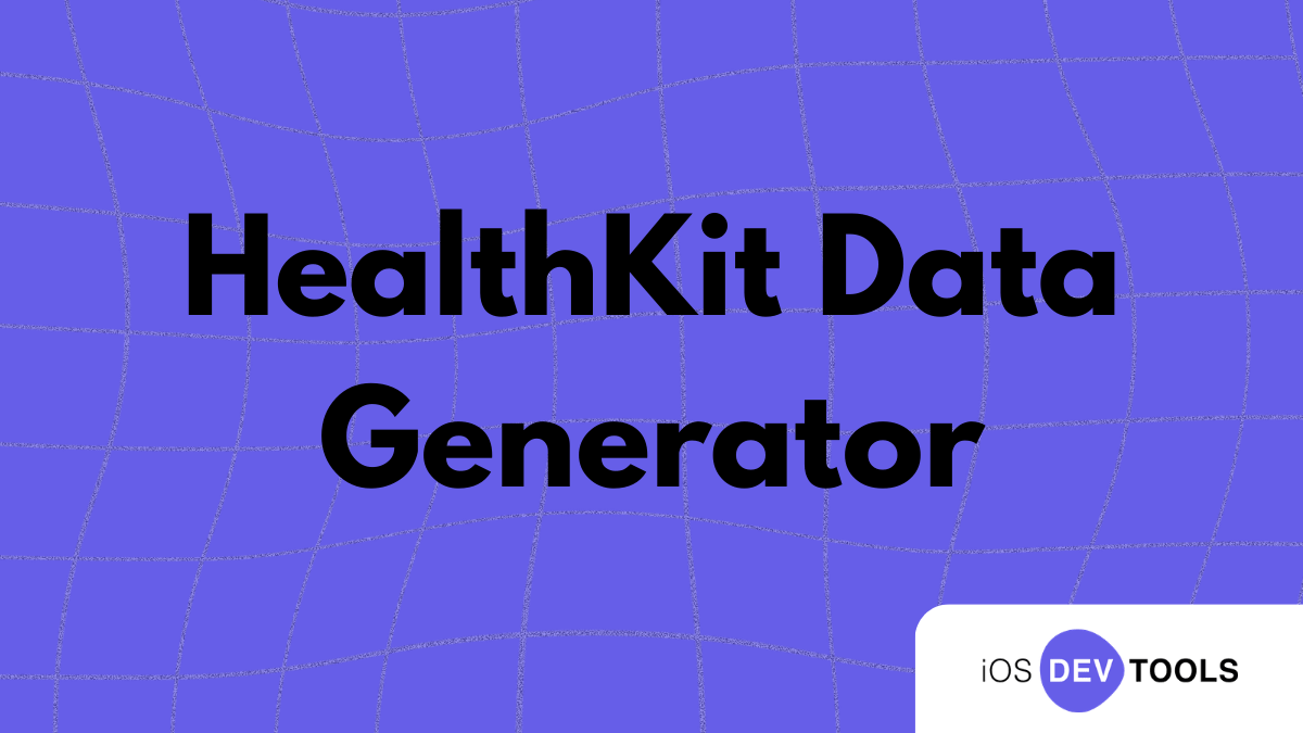 HealthKit Data Generator: Swift Package for Generating Realistic HealthKit Data