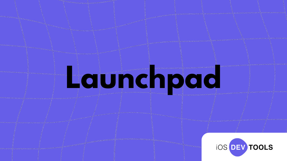 Launchpad: A Modern macOS Launchpad With Enhanced Functionality
